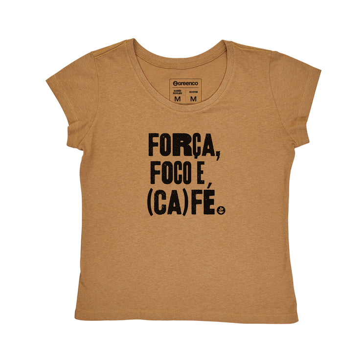 Recotton Women's T-shirt - Força, foco e café