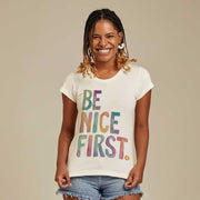 Organic Cotton Women's T-shirt - Be Nice First